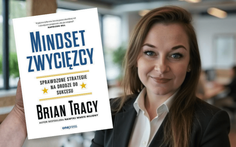 „Mindset zwycięzcy. Sprawdzone strategie na drodze do sukcesu” – Recenzja.